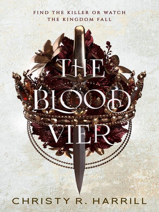 Title details for The Blood Vier by Christy R. Harrill - Available